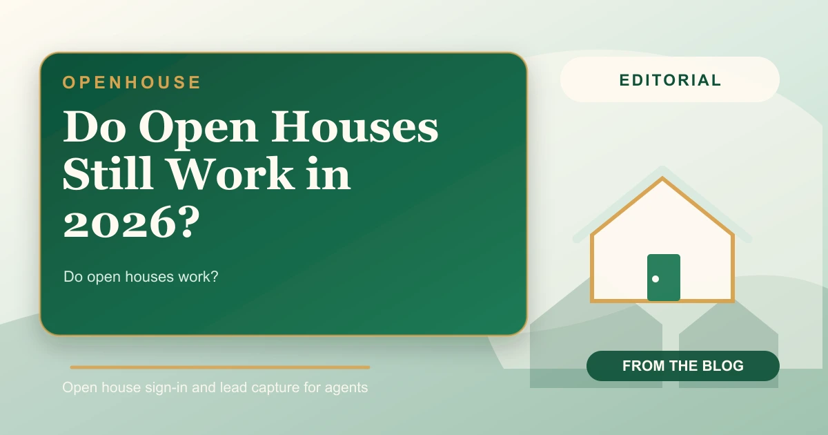 Do Open Houses Still Work in 2026?