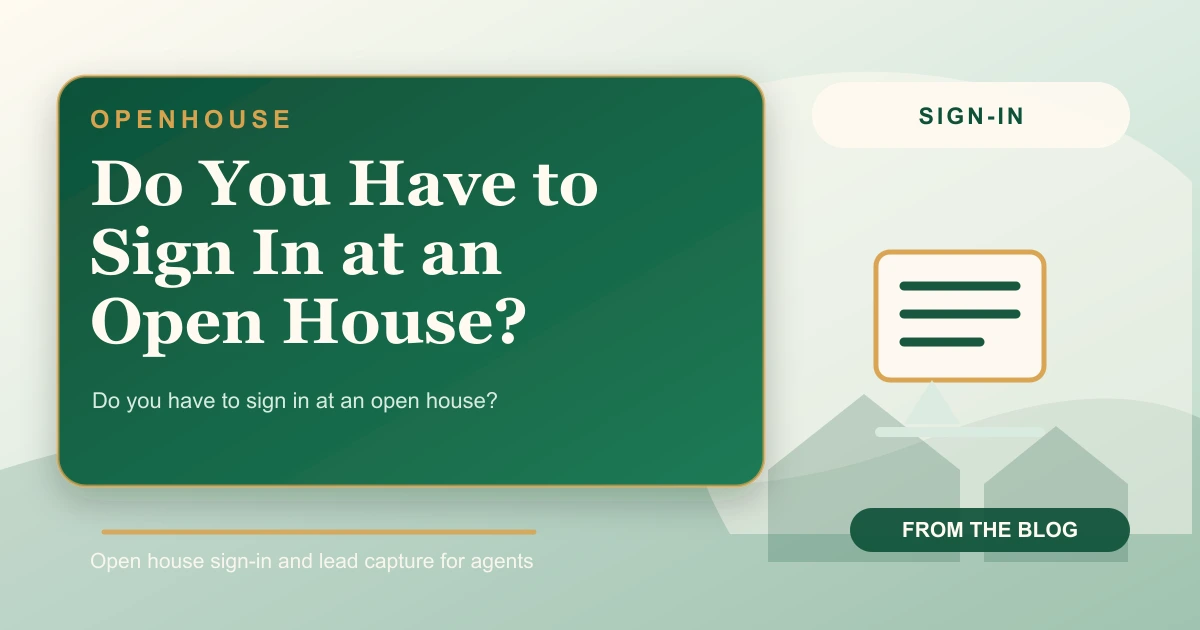 Do You Have to Sign In at an Open House?