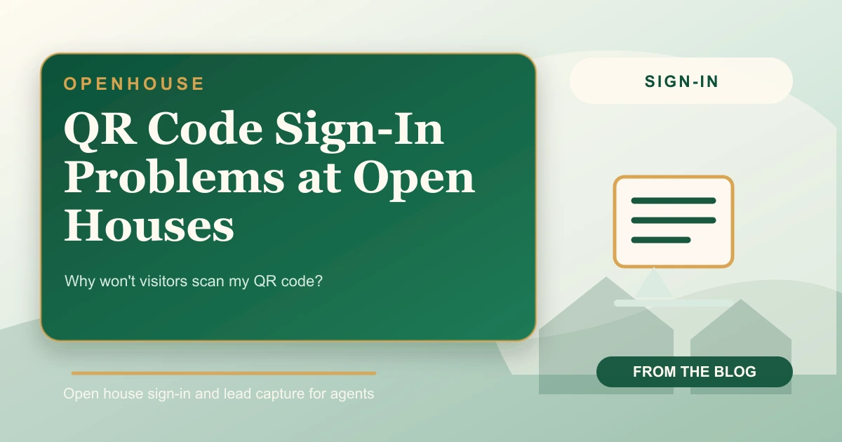 QR Code Sign-In Problems at Open Houses