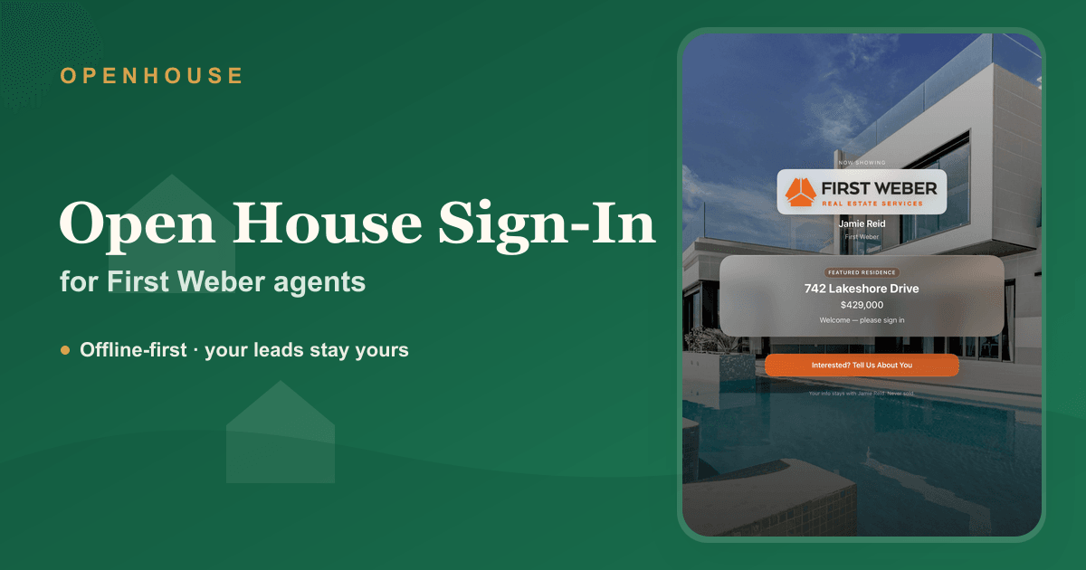 First Weber Open House Sign-In Sheet (iPad App)