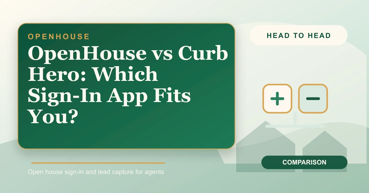 OpenHouse vs Curb Hero: Which Sign-In App Fits You?
