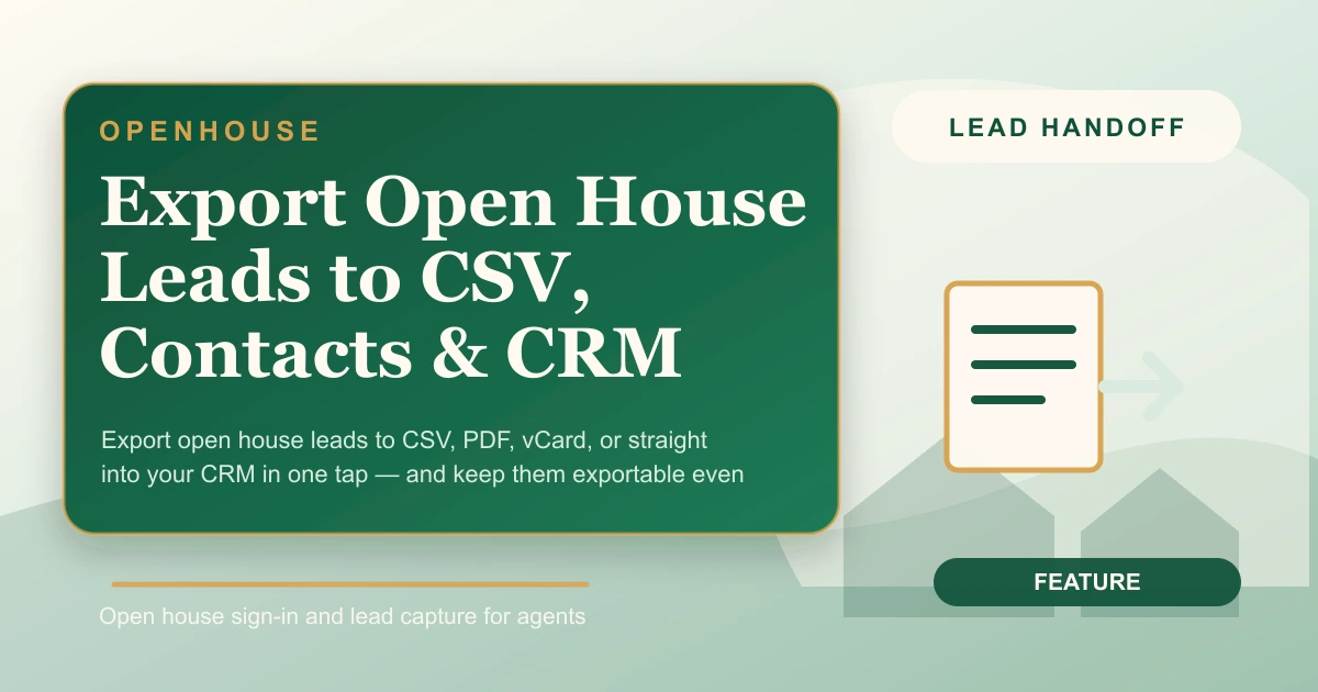 Export Open House Leads to CSV, Contacts & CRM