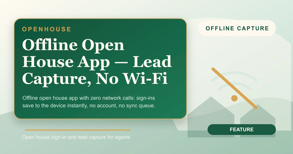 Offline Open House App, Lead Capture, No Wi-Fi
