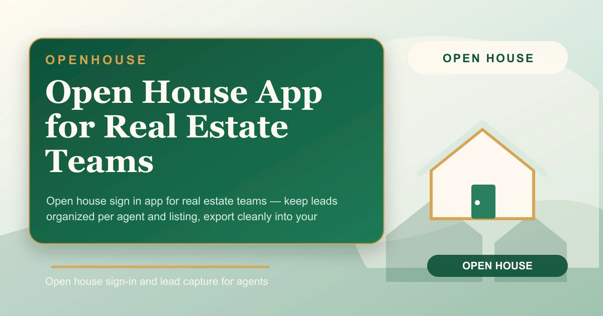 Open House App for Real Estate Teams