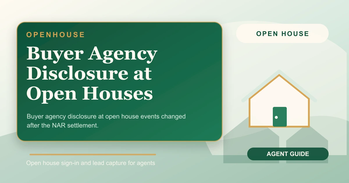 Buyer Agency Disclosure at Open Houses