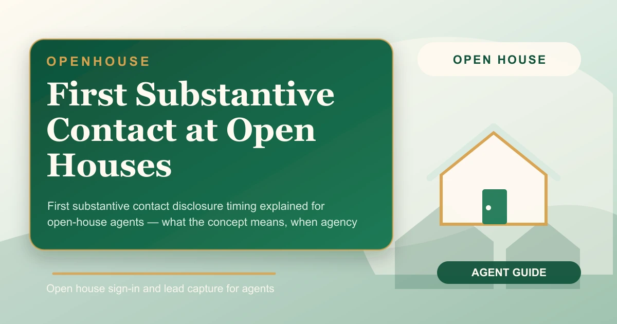 First Substantive Contact at Open Houses