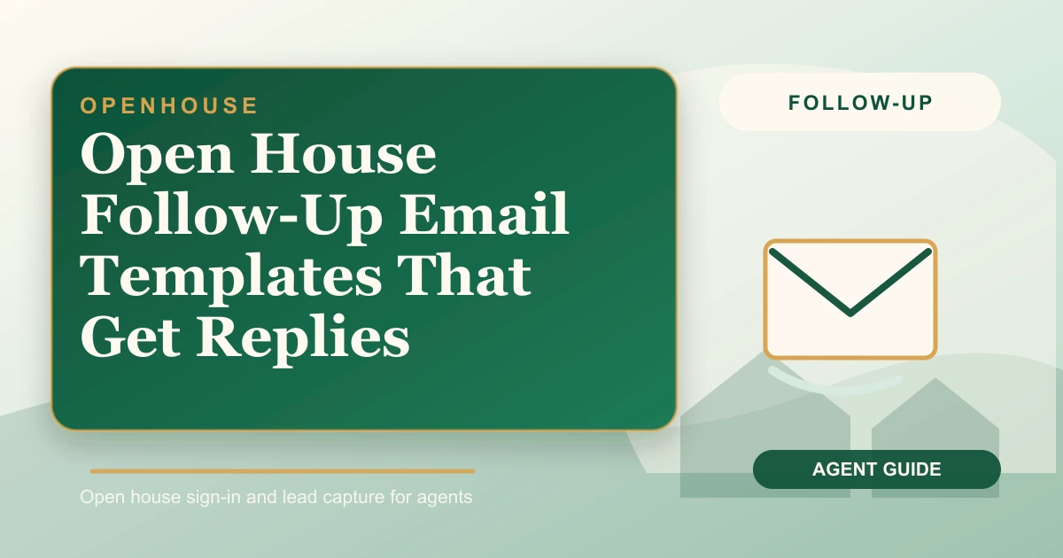 Open House Follow-Up Email Templates That Get Replies