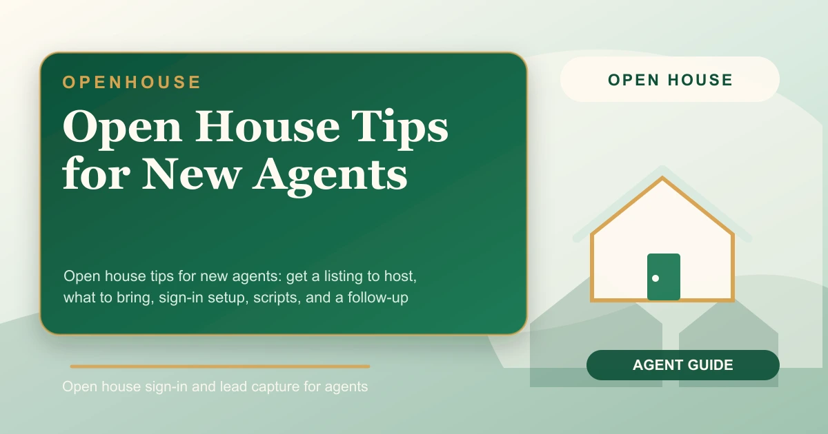 Open House Tips for New Agents