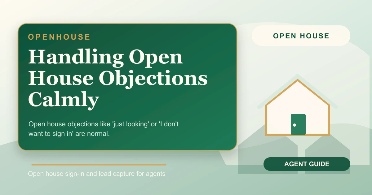 Handling Open House Objections Calmly
